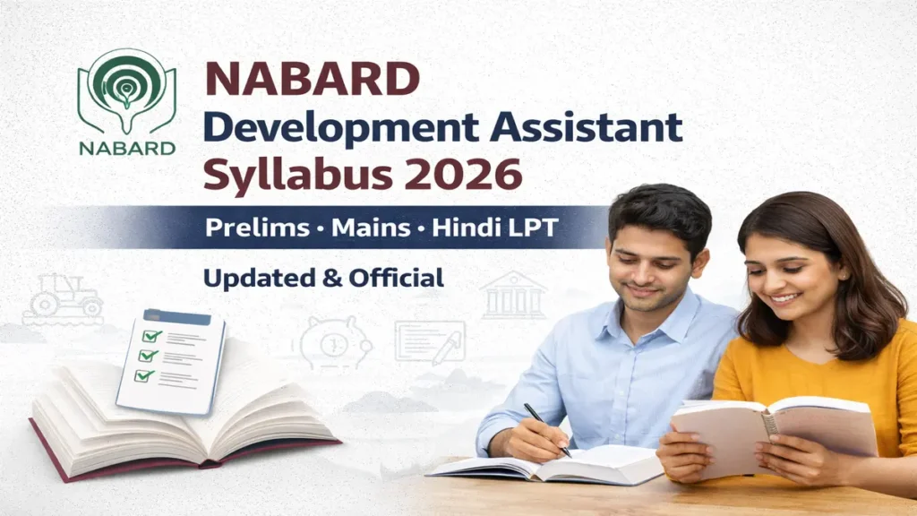 NABARD Development Assistant Syllabus 2026 – Prelims & Mains Exam Pattern PDF
