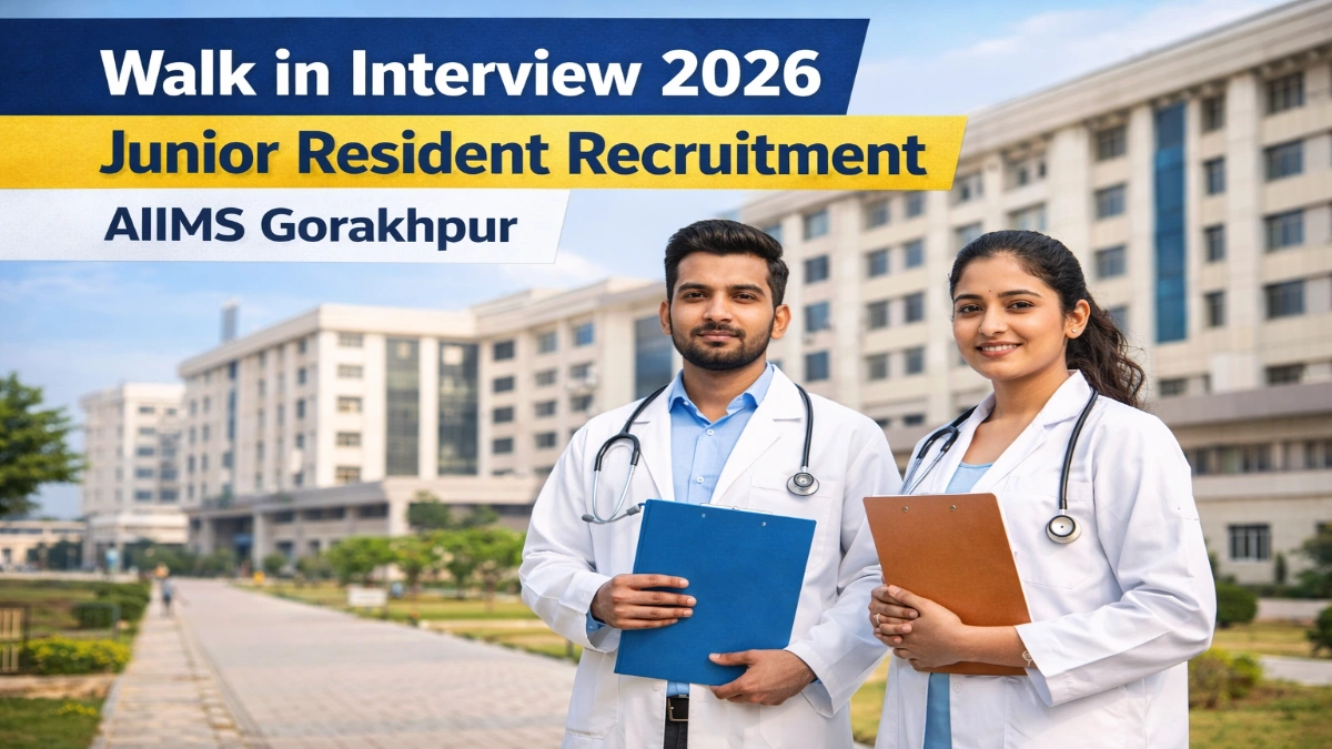 Walk in Interview 2026 AIIMS Gorakhpur Junior Resident Recruitment