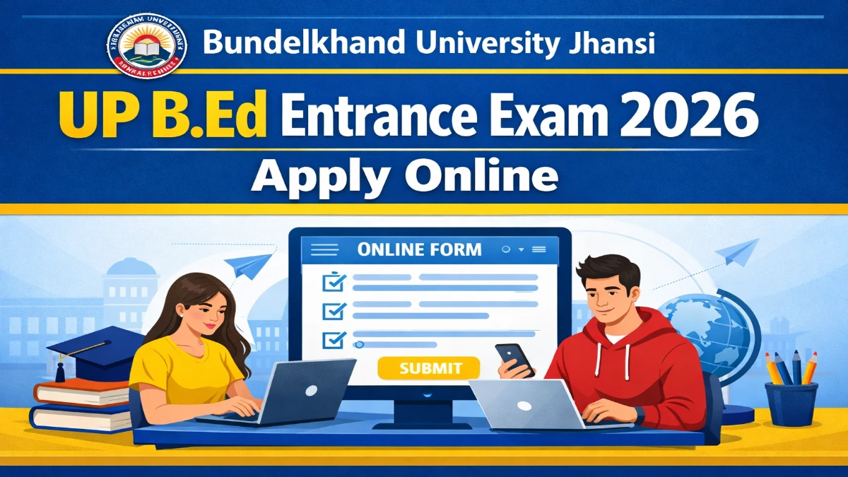 UP B.Ed Entrance Exam 2026 Apply Online Form