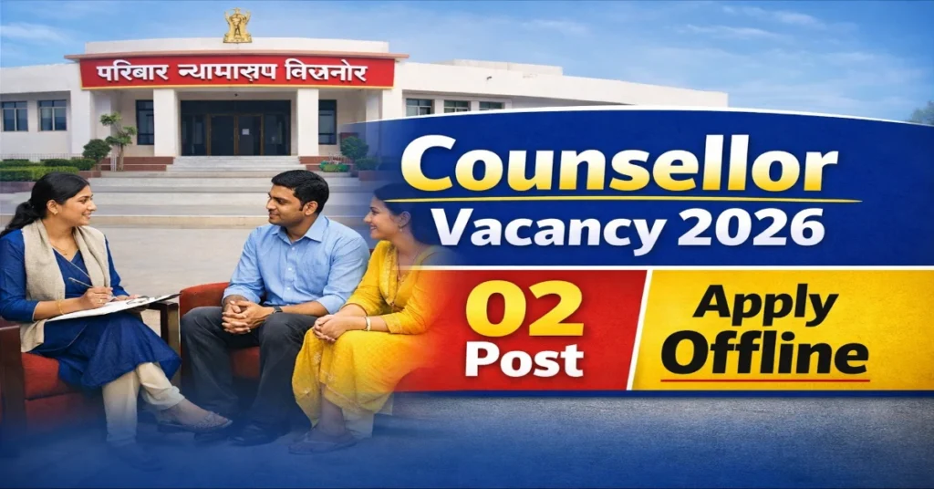 Bijnor Family Court Counsellor Recruitment 2026 Apply Offline Form