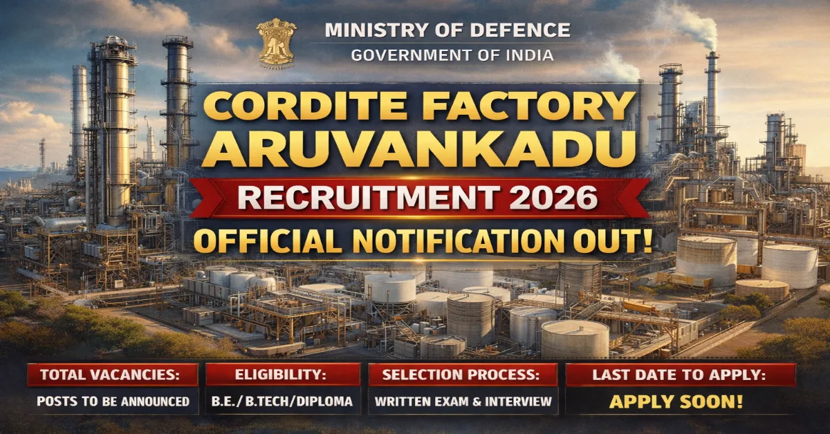 Cordite Factory Aruvankadu Recruitment 2026 CPW Personnel Vacancy Notification