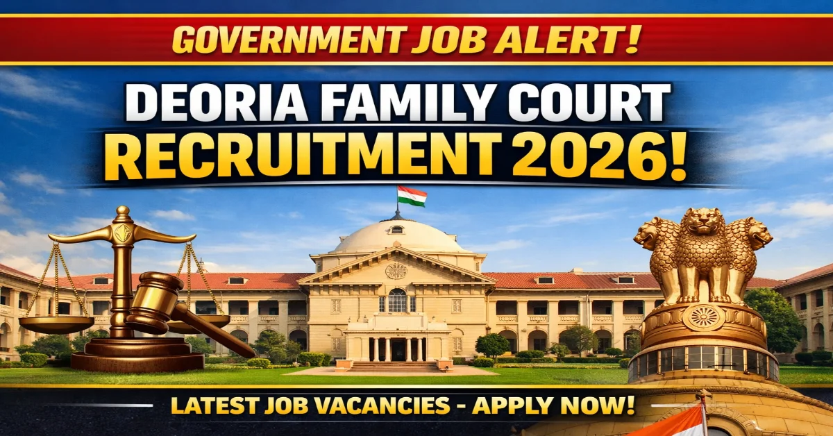 Deoria Family Court Counsellor Recruitment 2026