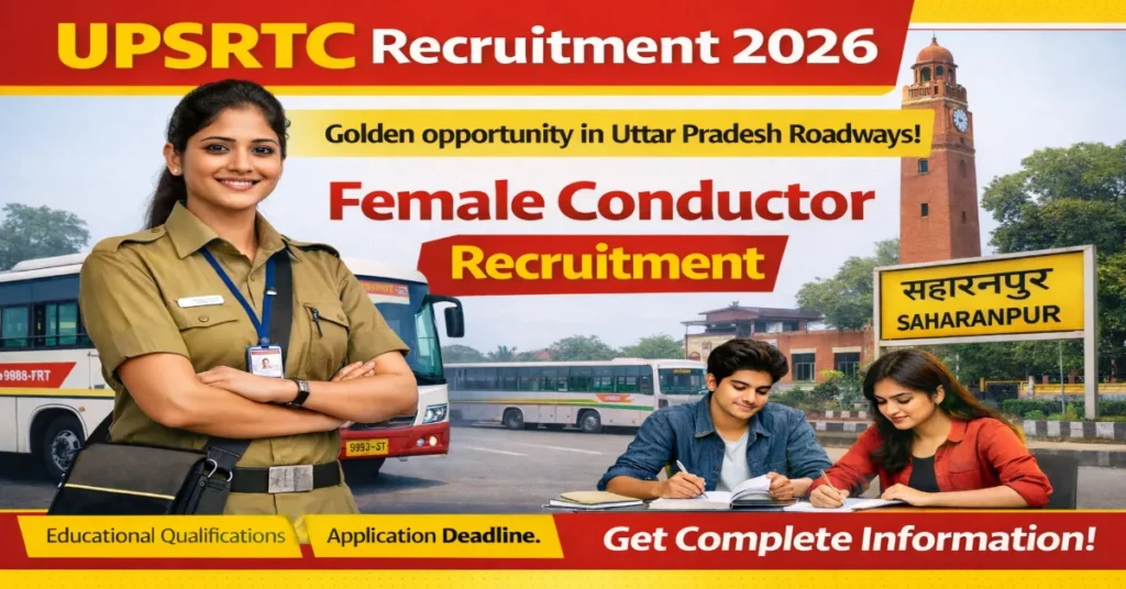 UPSRTC Conductor Vacancy 2026 Saharanpur
