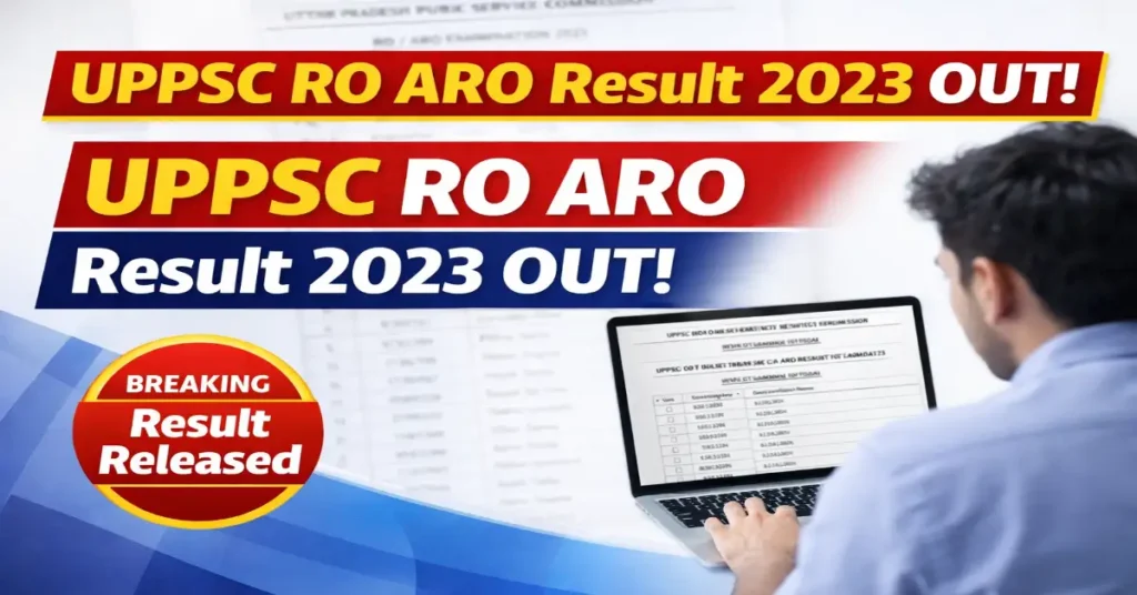 UPPSC RO ARO Result 2023 OUT Download PDF