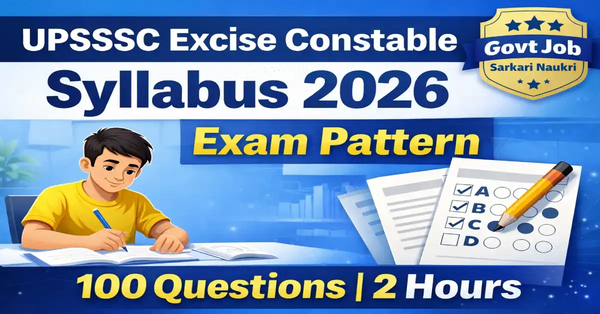 UPSSSC Excise Constable Syllabus 2026 exam pattern 100 questions 2 hours