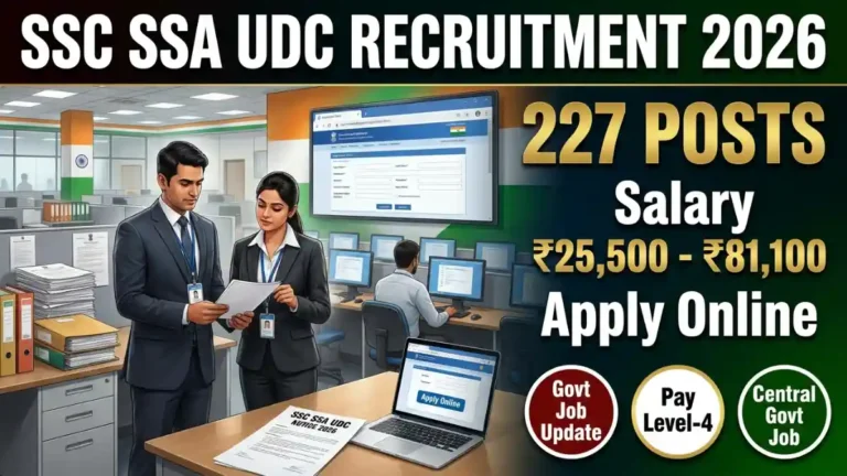 SSC SSA UDC Recruitment 2026 notification for 227 posts apply online salary eligibility details