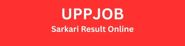 UPPJOB sarkari result online